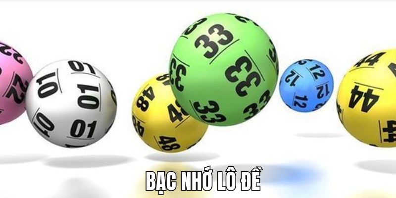 Bạc nhớ lô đề
